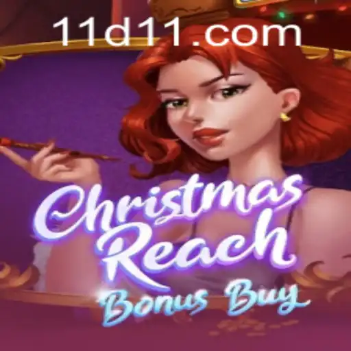 Exploring the Magic of ChristmasReachBonusBuy and the D11 PH Login Adventure