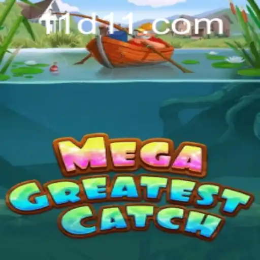 MegaGreatestCatch: Dive into the Ultimate Fishing Adventure with D11 PH Login
